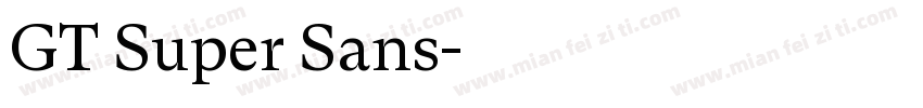 GT Super Sans字体转换
